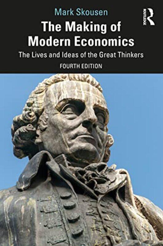 

The Making of Modern Economics by Mark Skousen-Paperback