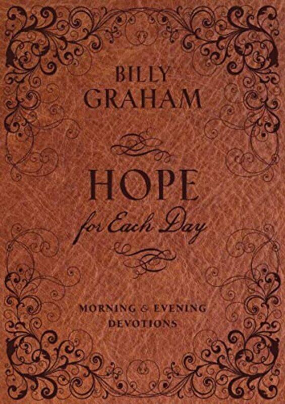 

Hope for Each Day Morning and Evening Devotions by Billy Graham-Hardcover