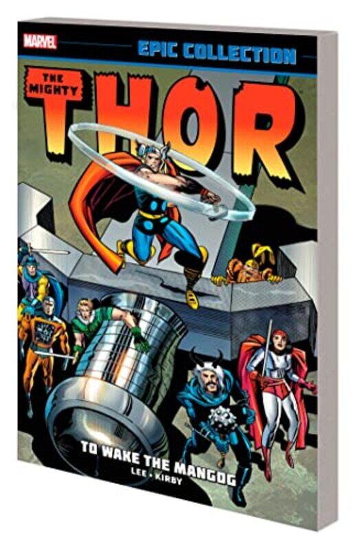 

Thor Epic Collection: To Wake The Mangog,Paperback,by:Lee, Stan