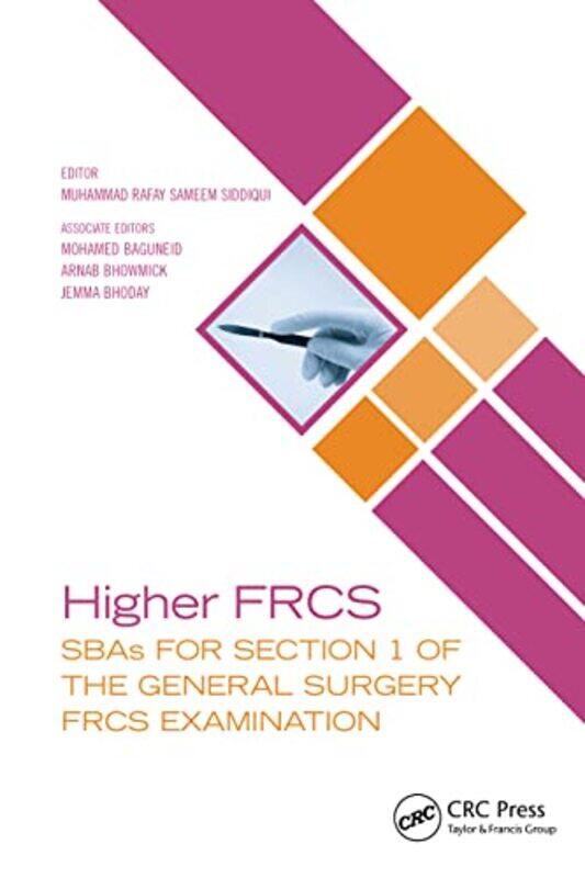 

Higher FRCS by Muhammad Rafay Sameem Royal Devon & Exeter Hospital, UK Siddiqui-Paperback