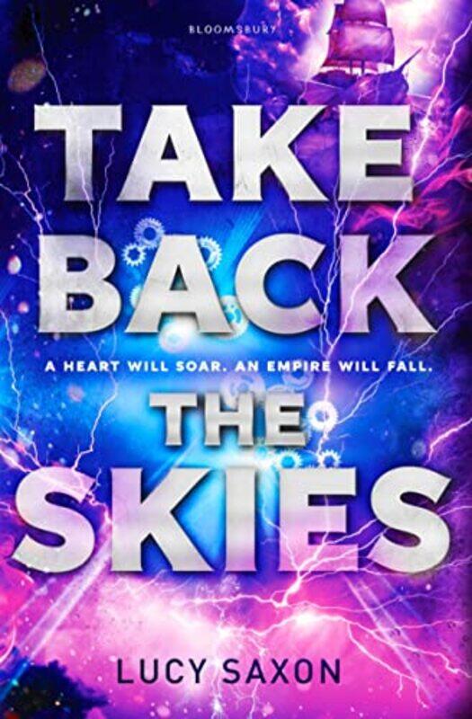 

Take Back the Skies by Lucy Saxon-Paperback