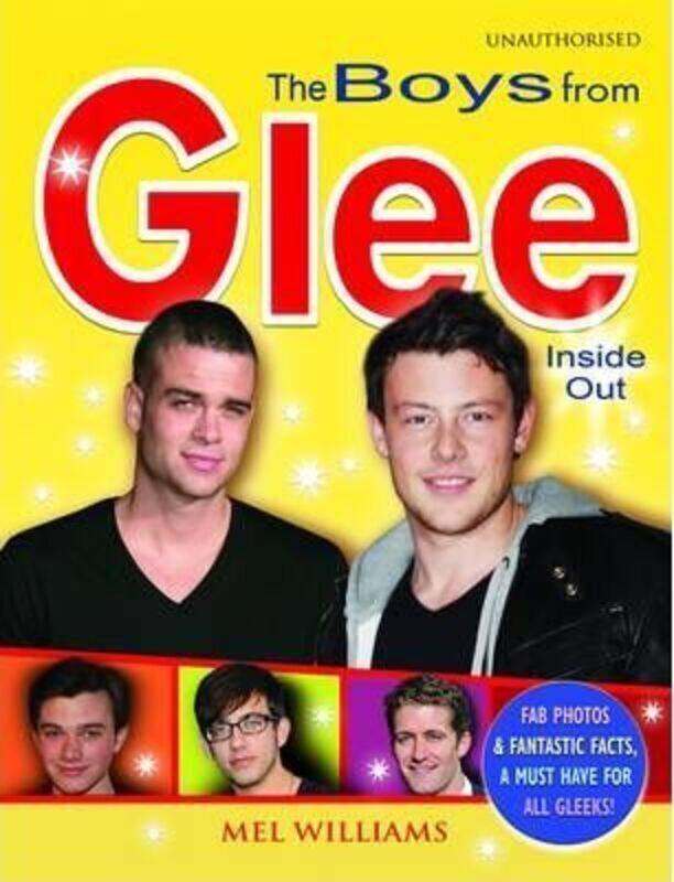 

The Boys from Glee (Inside Out).paperback,By :Mel Williams