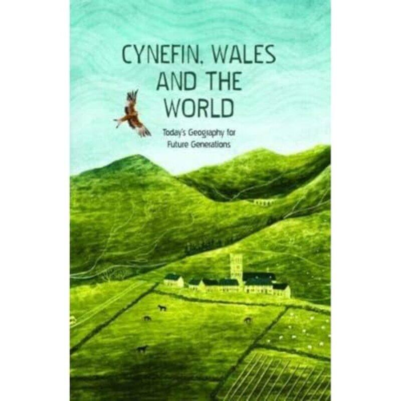 

Cynefin, Wales and the World - Today's Geography for Future Generations by Gwasg Carreg Gwalch -Hardcover