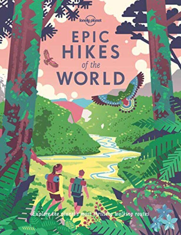 

Epic Hikes of the World , Hardcover by Lonely Planet