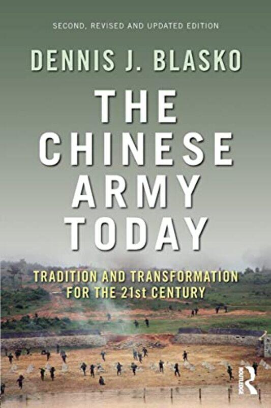 

The Chinese Army Today by Dennis J Blasko-Paperback