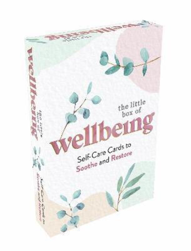 

The Little Box of Wellbeing: 52 Beautiful Self-Care Cards to Soothe and Restore