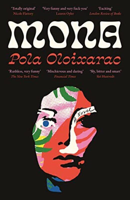 

Mona,Paperback by Oloixarac, Pola