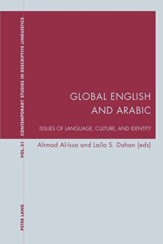 

Global English and Arabic: Issues of Language, Culture, and Identity , Paperback by Al-Issa, Ahmad - Dahan, Laila S.