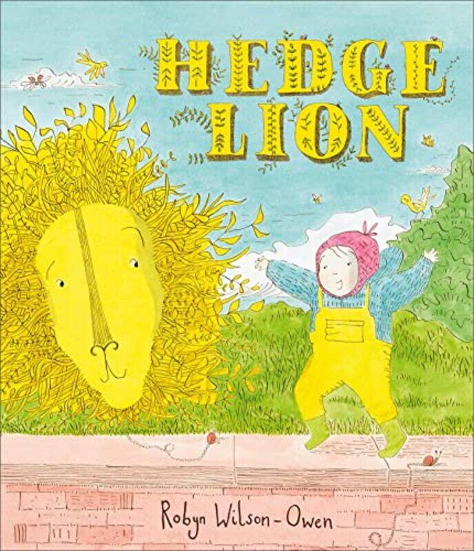 

Hedge Lion by Robyn Wilson-Owen-Hardcover