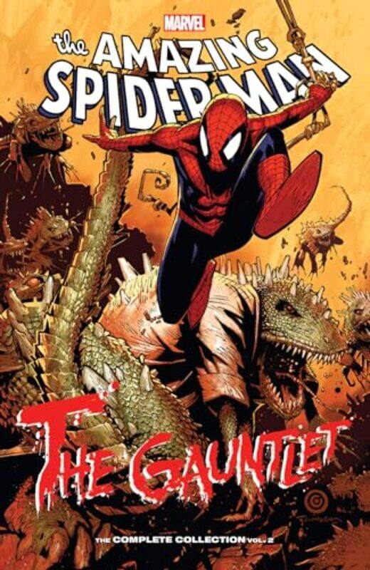 

SpiderMan The Gauntlet The Complete Collection Vol 2 by Roger SternZeb WellsJM DeMatteis-Paperback