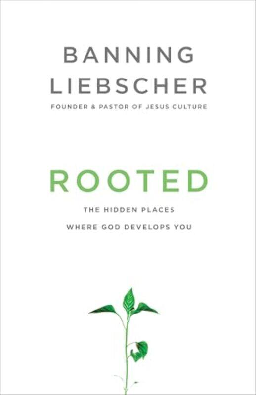 

Rooted by Banning Liebscher-Paperback