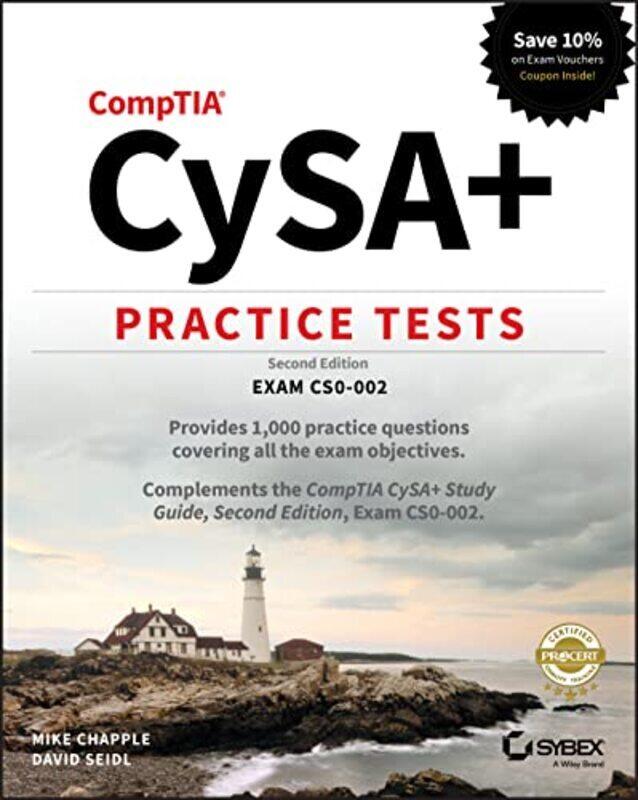 

CompTIA CySA+ Practice Tests: Exam CS0-002,Paperback by Chapple, Mike - Seidl, David