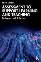 Assessment to Support Learning and Teaching by Dennis UNSW, Australia Alonzo-Paperback