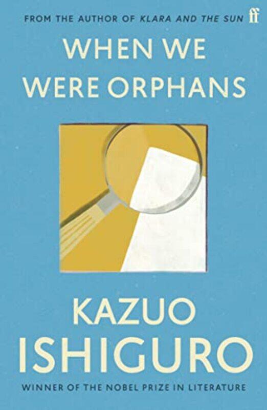 

When We Were Orphans Paperback by Ishiguro, Kazuo