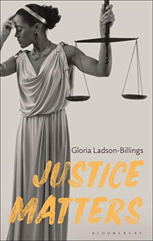 

Justice Matters by Gloria University of Wisconsin-Madison, USA Ladson-Billings-Paperback