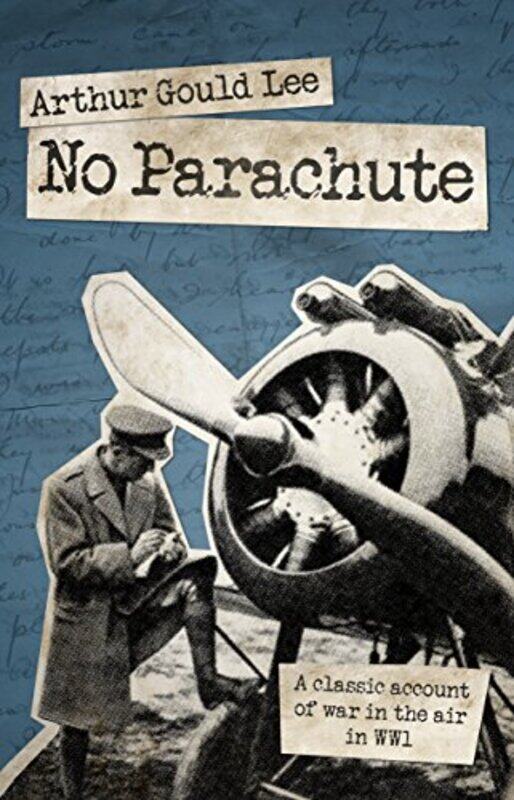 

No Parachute by Arthur Gould Lee-Paperback
