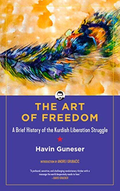 

The Art of Freedom by Havin Guneser-Paperback