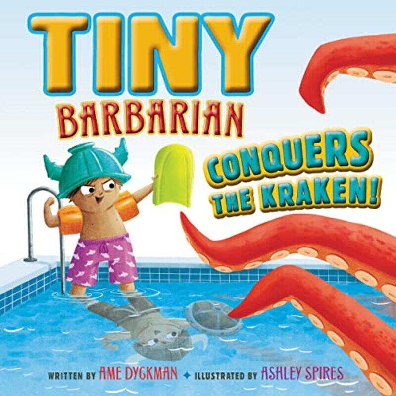 

Tiny Barbarian Conquers the Kraken by Ame DyckmanAshley Spires-Hardcover