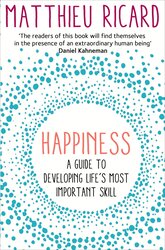 Happiness, Paperback Book, By: Matthieu Ricard