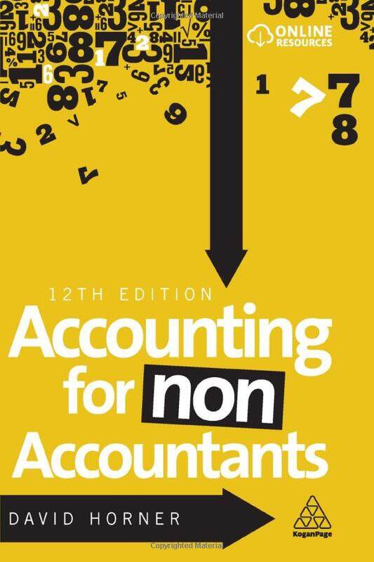 

Accounting for Non-Accountants, Paperback Book, By: David Horner
