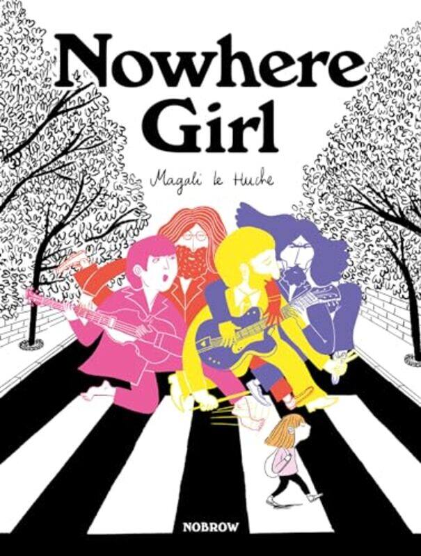 

Nowhere Girl by Magali Le HucheMagali Le Huche-Paperback