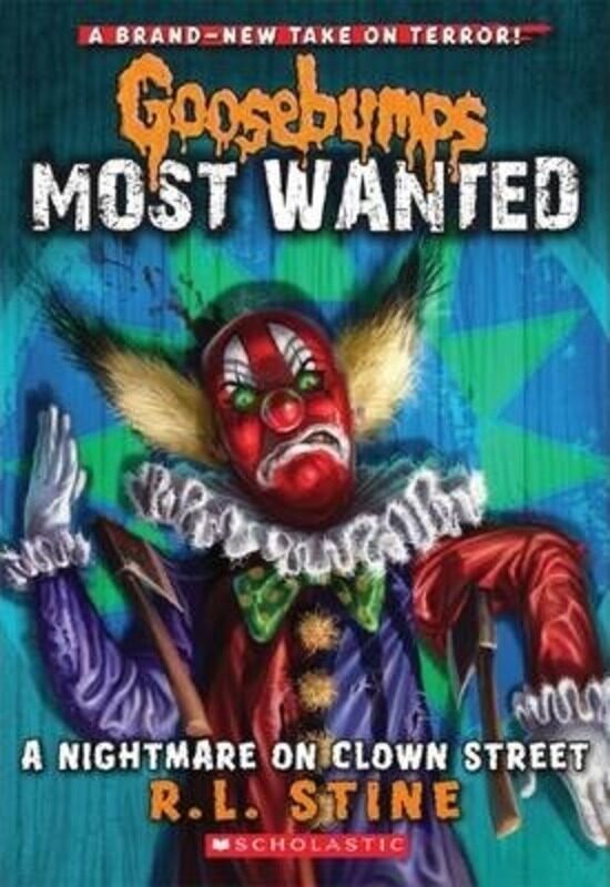 

A Nightmare on Clown Street (Goosebumps Most Wanted #7).paperback,By :R.L. Stine