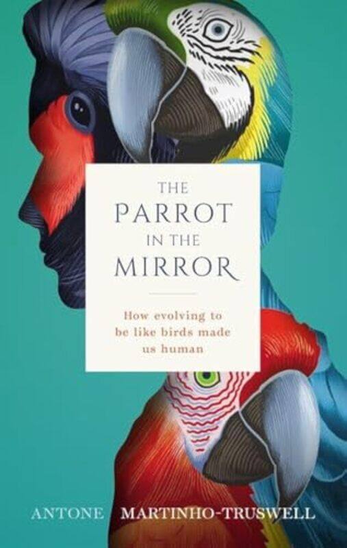 

The Parrot in the Mirror by Antone Dean, Graduate House, St Pauls College, University of Sydney Martinho-Truswell-Hardcover