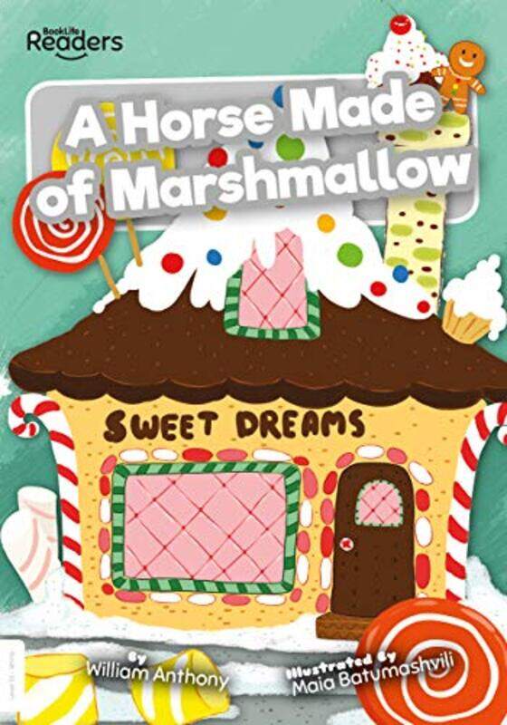 

A Horse Made of Marshmallow by William Anthony-Paperback