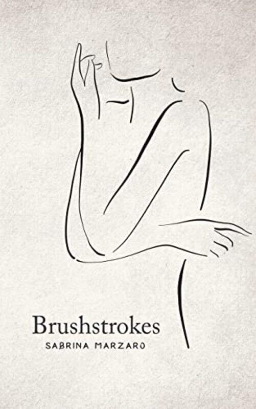 

Brushstrokes by Sabrina Marzaro-Paperback