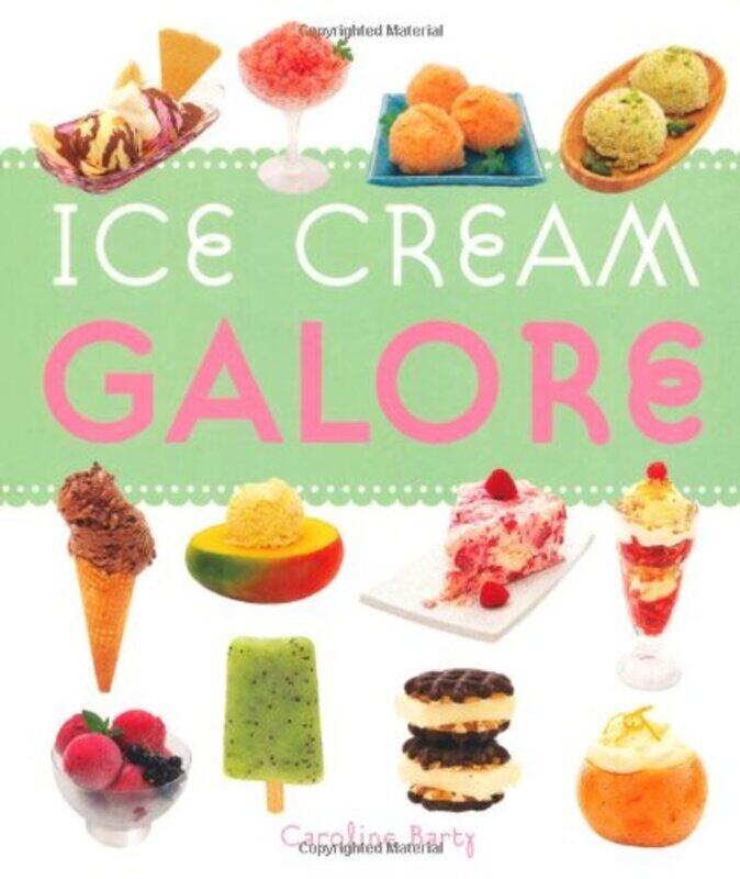 

Ice Cream Galore, Paperback Book, By: Caroline Barty