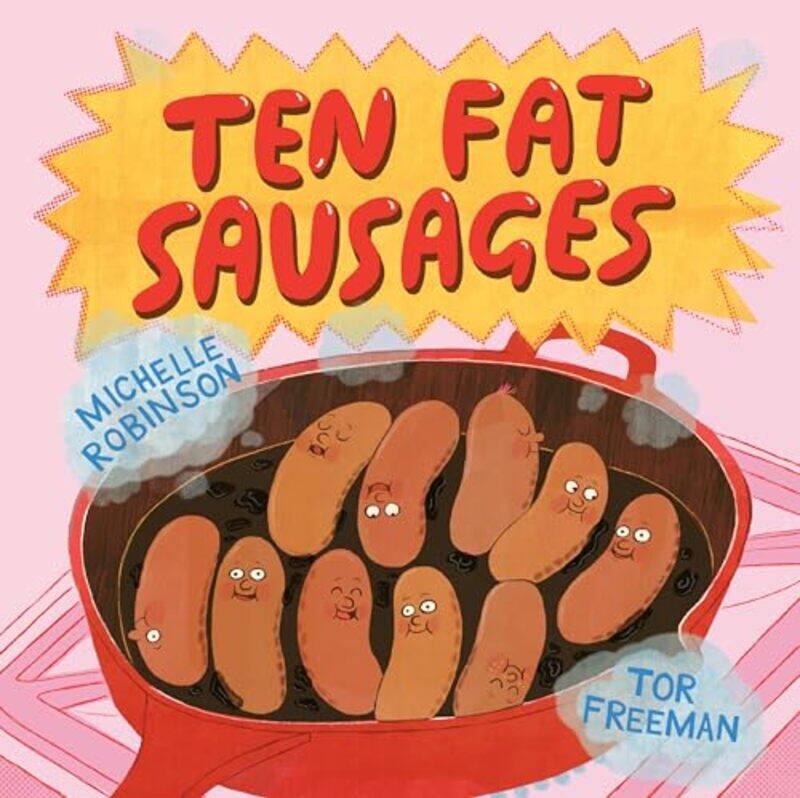 

Ten Fat Sausages By Robinson, Michelle - Freeman, Tor Hardcover