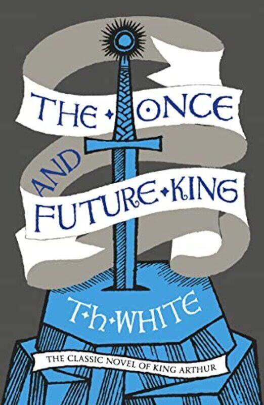 

The Once and Future King , Paperback by T. H. White