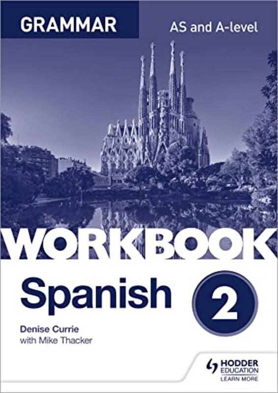 

Spanish Alevel Grammar Workbook 2 by Hana El-Hibri-Paperback