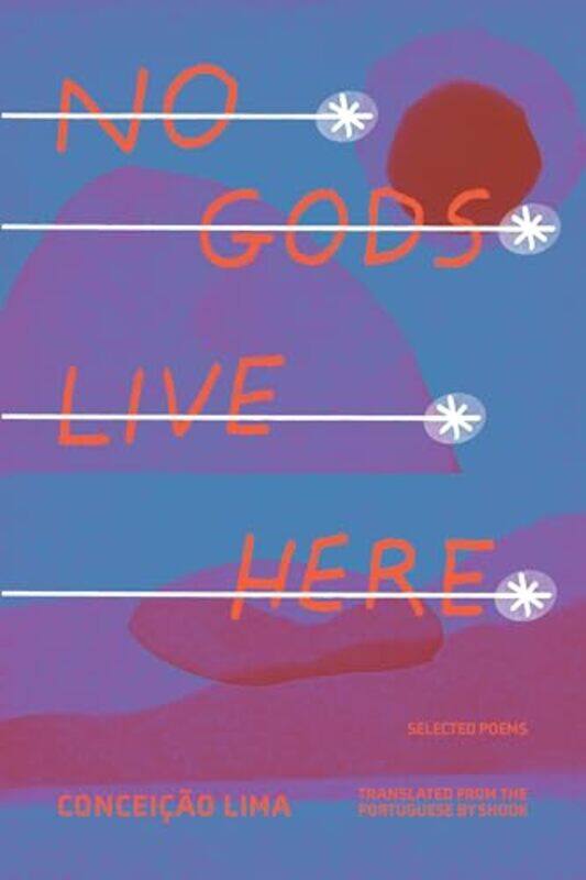 

No Gods Live Here by Conceio LimaShook-Paperback