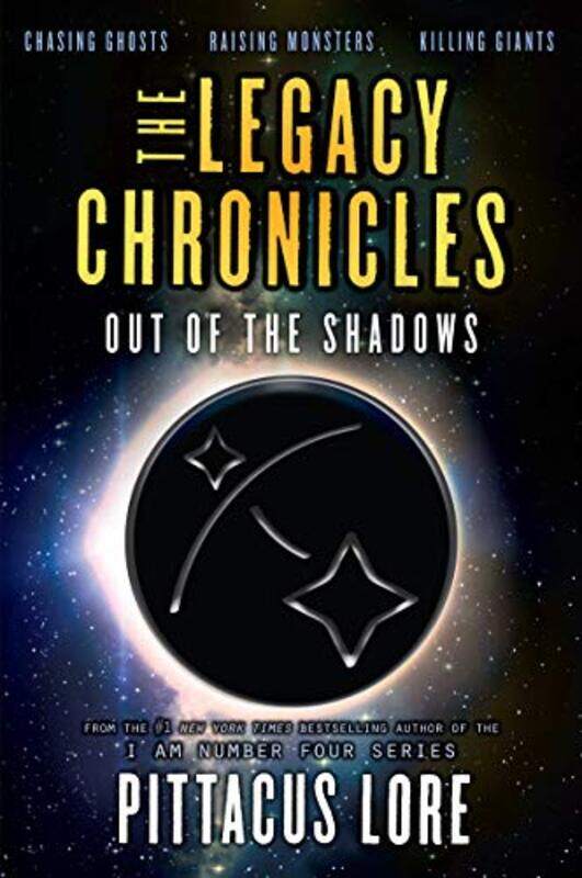 

The Legacy Chronicles Out Of The Shadows by Pittacus Lore-Paperback