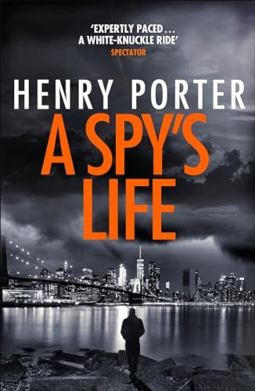 

A Spys Life by Henry Porter-Paperback