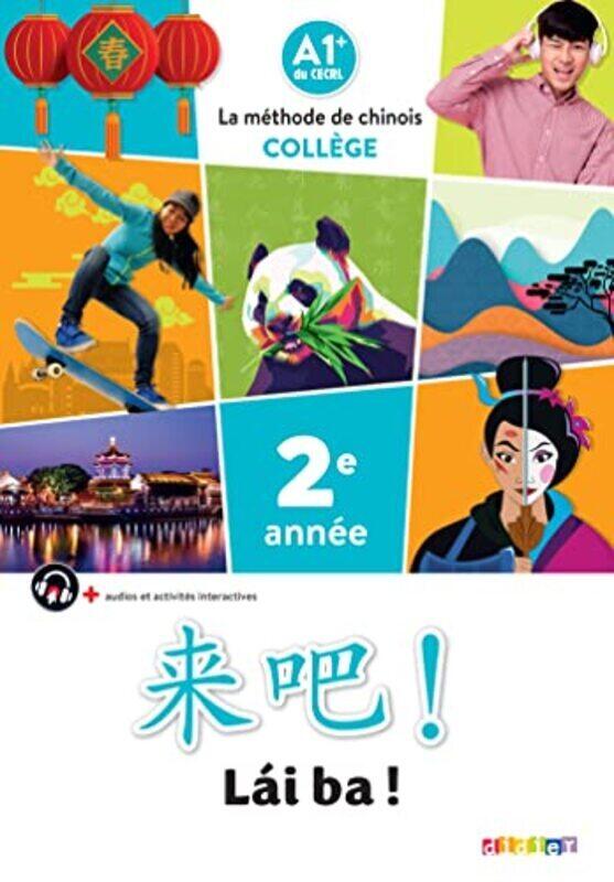 

LAI BA 2 CHINOIS 2E ANNEE ED 2022 LIVRE ELEVE by PILLET/GOARZIN/LAN - Paperback