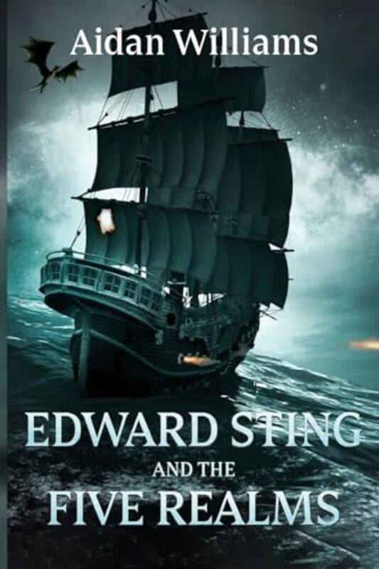 

Edward Sting and the Five Realms by Aidan Williams-Paperback