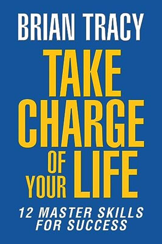 

Take Charge of Your Life by Brian Tracy-Paperback