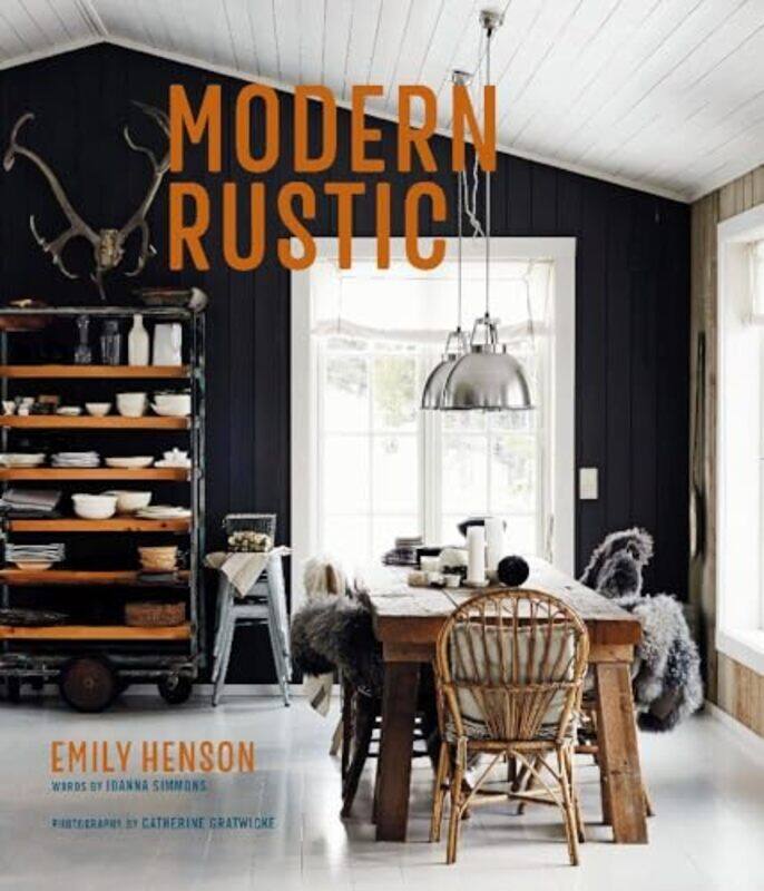 

Modern Rustic by Emily Henson - Hardcover