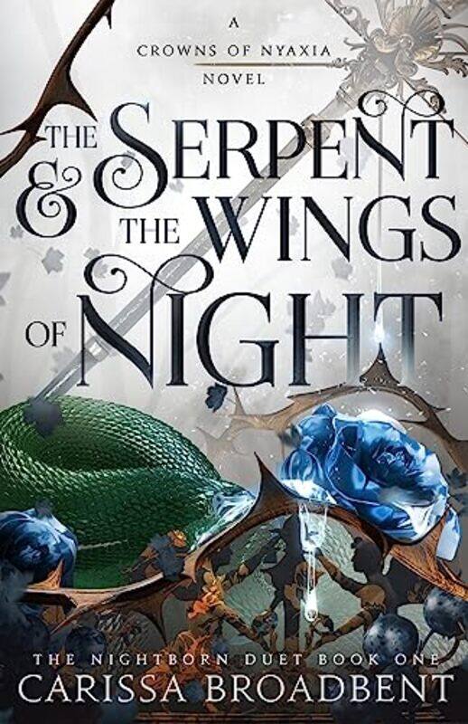 

The Serpent & The Wings Of Night By Broadbent, Carissa -Hardcover