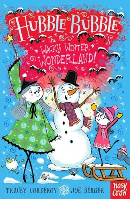 

Hubble Bubble The Wacky Winter Wonderland by Tracey CorderoyJoe Berger-Paperback