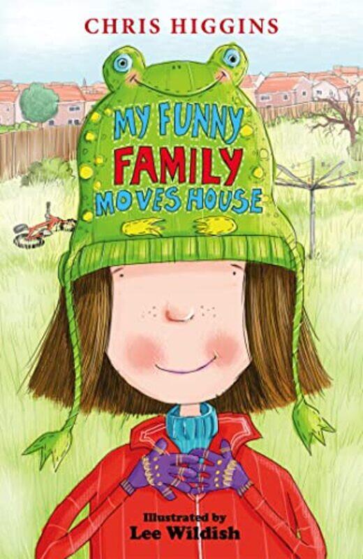 

My Funny Family Moves House by Chris HigginsLee Wildish-Paperback