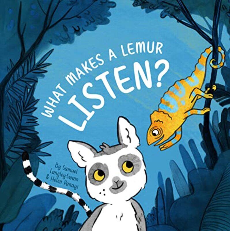 

What Makes a Lemur Listen by Samuel Langley-SwainHelen Panayi-Paperback