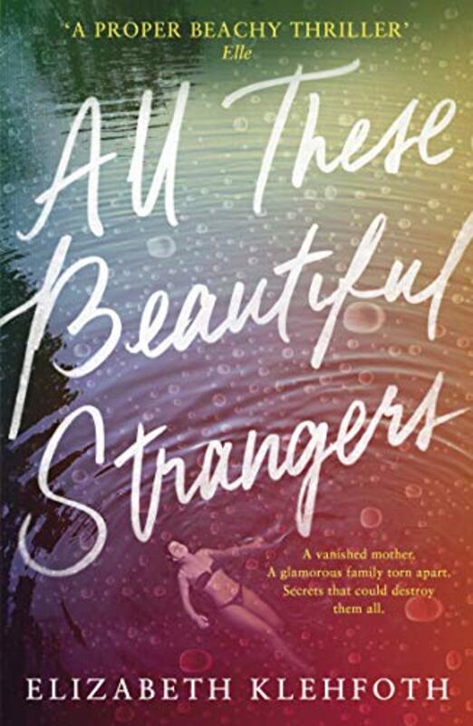 All These Beautiful Strangers by Elizabeth Klehfothn/a-Paperback