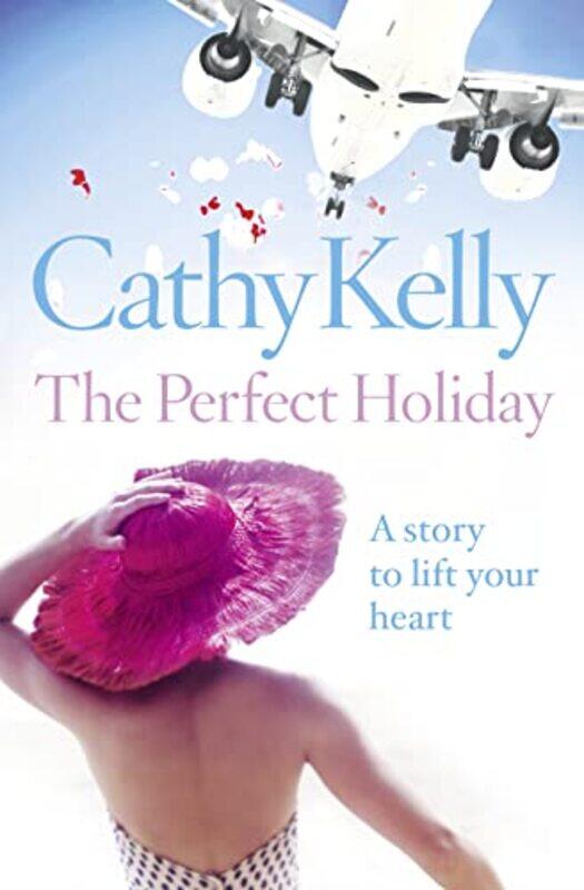 

The Perfect Holiday by Cathy Kelly-Paperback