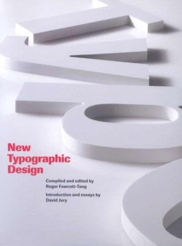 

New Typographic Design, Paperback, By: Roger Fawcett-Tang