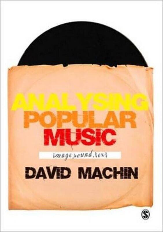 

Analysing Popular Music by David Machin-Paperback