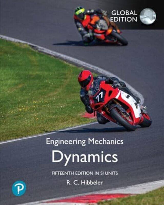 

Engineering Mechanics Dynamics SI Units by Russell Hibbeler-Paperback