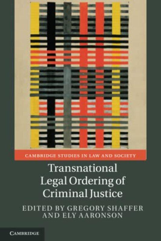 

Transnational Legal Ordering of Criminal Justice by SparkNotes-Paperback
